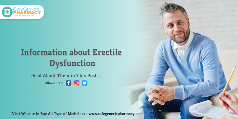 Information About Erectile Dysfunction - Safe Generic Pharmacy Blog