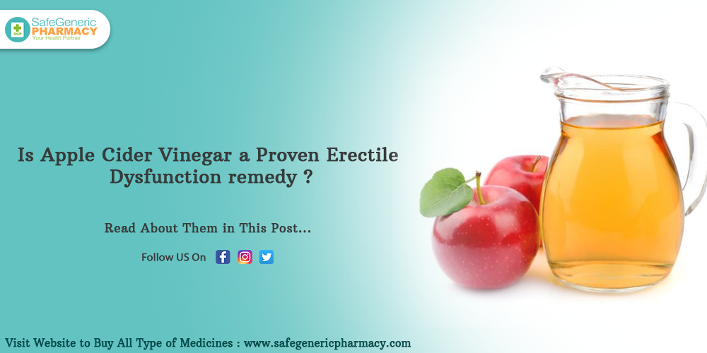 Is Apple Cider Vinegar A Proven Erectile Dysfunction Remedy Safe